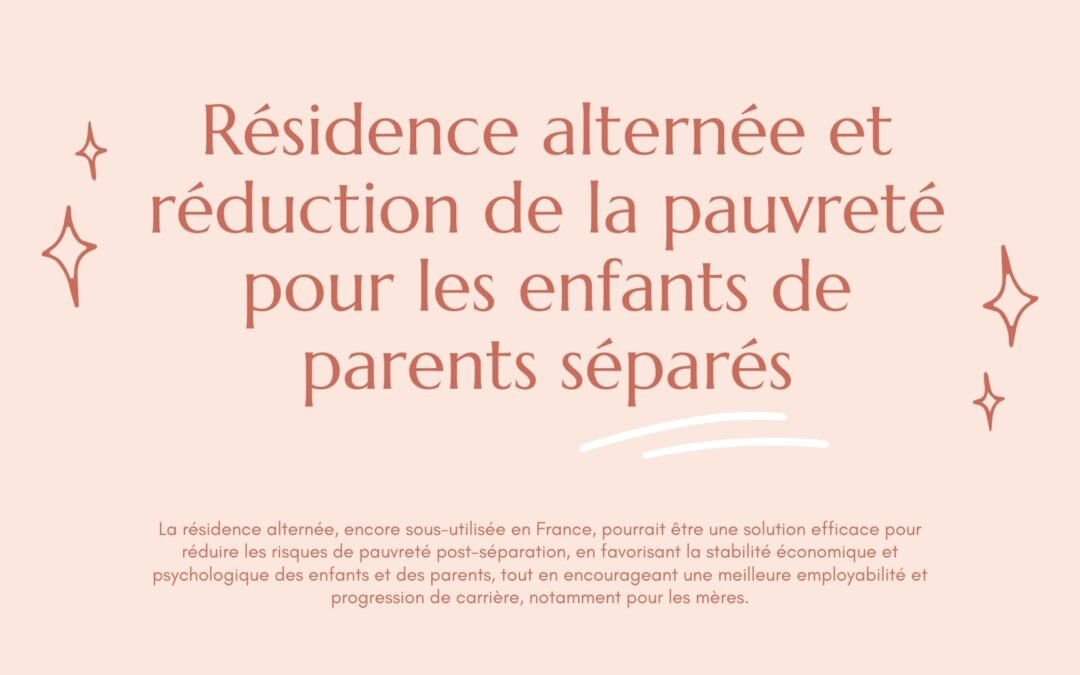 Résidence alternée et réduction de la pauvreté pour les enfants de parents séparés